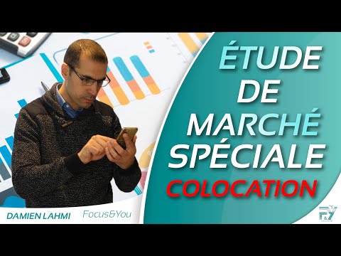 [COLOCATION] Comment faire une étude de marché pour faire de la colocation optimisée ?